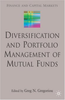 Diversification and Portfolio Management of Mutual Funds (Finance and Capital Markets)
