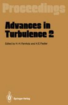 Advances in Turbulence 2: Proceedings of the Second European Turbulence Conference, Berlin, August 30 – September 2, 1988