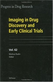 Imaging in Drug Discovery and Early Clinical Trials (Progress in Drug Research)
