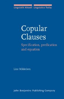 Copular Clauses: Specification, Predication And Equation