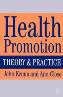 Health promotion: Theory and practice