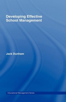 Developing Effective School Management (Educational Management Series)