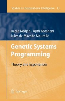 Genetic Systems Programming: Theory and Experiences (Studies in Computational Intelligence, 13)