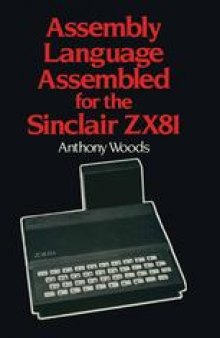 Assembly Language Assembled for the Sinclair ZX81