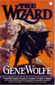 The Wizard: Book Two of The Wizard Knight  