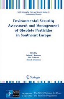 Environmental Security Assessment and Management of Obsolete Pesticides in Southeast Europe