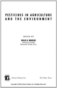 Pesticides in Agriculture and the Environment (Books in Soils, Plants, and the Environment)