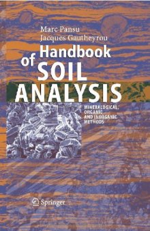 Handbook of Soil Analysis: Mineralogical, Organic and Inorganic Methods