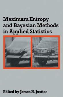 Maximum entropy and Bayesian methods in applied statistics