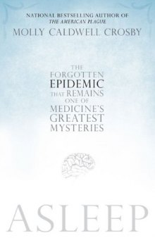 Asleep: the forgotten epidemic that remains one of medicine's greatest mysteries