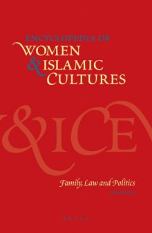 Encyclopedia of Women and Islamic Cultures, Vol. 2: Family, Law and Politics (Encyclopaedia of Women and Islamic Cultures)