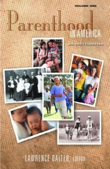 Parenthood in America: An Encyclopedia (2 Volumes)  