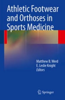 Athletic Footwear and Orthoses in Sports Medicine