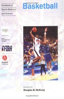 Basketball: Olympic Handbook of Sports Medicine (Olympic Handbook Of Sports Medicine)