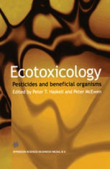 Ecotoxicology: Pesticides and beneficial organisms