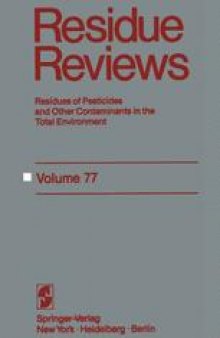 Residue Reviews: Residues of Pesticides and other Contaminants in the Total Environment