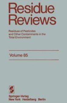 Residue Reviews: Residues of Pesticides and Other Contaminants in the Total Environment