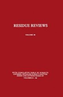 Residue Reviews: Residues of Pesticides and Other Contaminants in the Total Environment