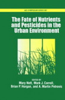 The Fate of Nutrients and Pesticides in the Urban Environment
