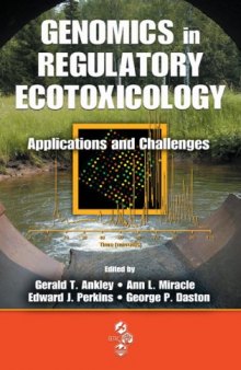 Genomics in Regulatory Ecotoxicology: Applications and Challenges