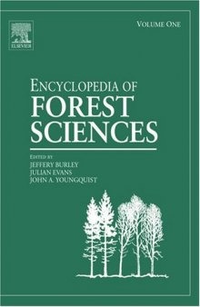 Encyclopedia of Forest Sciences, Four-Volume Set, Volume 1-4