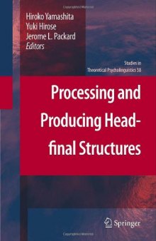 Processing and producing head-final structures