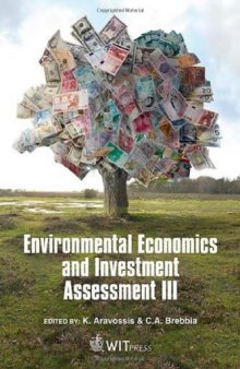 Environmental Economics and Investment Assessment III