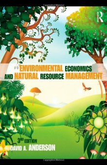 Environmental Economics and Natural Resource Management, 3rd Edition  