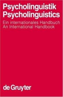 Psycholinguistics: An International Handbook Handba1/4cher Zur Sprach- Und Kommunikationswissenschaft / H