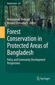 Forest conservation in protected areas of Bangladesh: Policy and community development perspectives