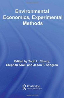 Environmental Economics, Experimental Methods