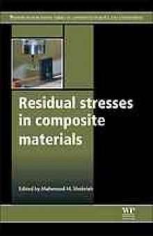 Residual Stresses in Composite Materials