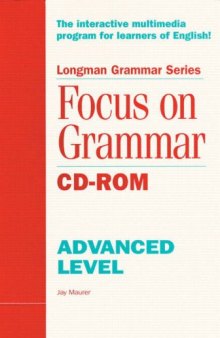 Focus on Grammar: An Advanced Course for Reference and Practice