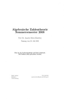Algebraische Zahlentheorie Sommersemester 2008