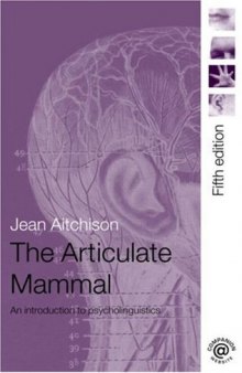 The Articulate Mammal. Intro to Psycholinguistics