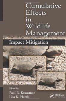 Cumulative Effects in Wildlife Management: Impact Mitigation