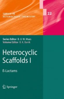 Heterocyclic Scaffolds I: ß-Lactams