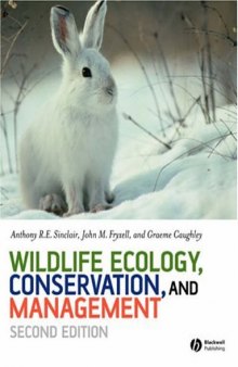 Wildlife Ecology, Conservation and Management, 2nd Edition