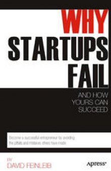 Why Startups Fail: And How Yours Can Succeed