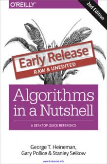 Algorithms in a Nutshell, 2nd Edition: A Desktop Quick Reference