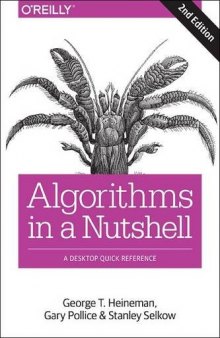 Algorithms in a Nutshell: A Desktop Quick Reference