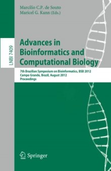 Advances in Bioinformatics and Computational Biology: 7th Brazilian Symposium on Bioinformatics, BSB 2012, Campo Grande, Brazil, August 15-17, 2012. Proceedings