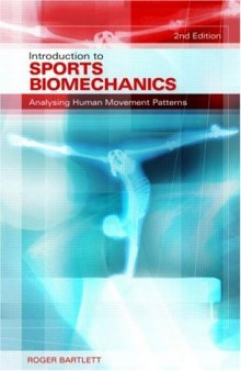 Introduction to Sports Biomechanics: Analysing Human Movement Patterns