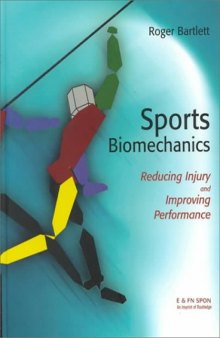 Sports Biomechanics: Reducing Injury and Improving Performance
