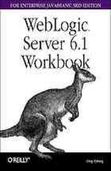 WebLogic Server 6.1 workbook for Enterprise JavaBeans, 3rd edition