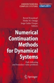 Numerical Continuation Methods for Dynamical Systems: Path following and boundary value problems (Understanding Complex Systems)