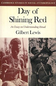 Day of Shining Red: An Essay on Understanding Ritual