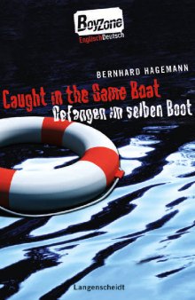 Caught in the Same Boat - Gefangen im selben Boot
