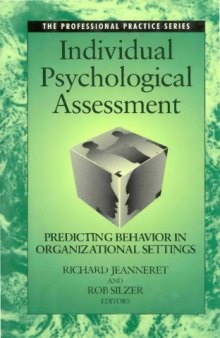 Individual Psychological Assessment: Predicting Behavior in Organizational Settings (J-B SIOP Professional Practice Series)