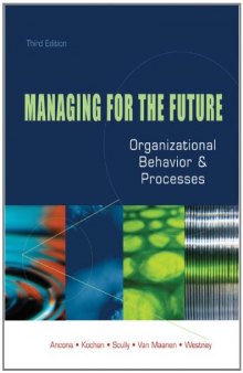 Managing for the Future: Organizational Behavior and Processes,3rd edition  